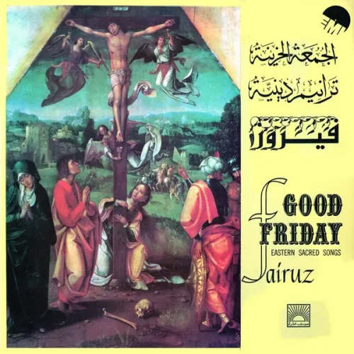 Fairuz HGood Friday CD